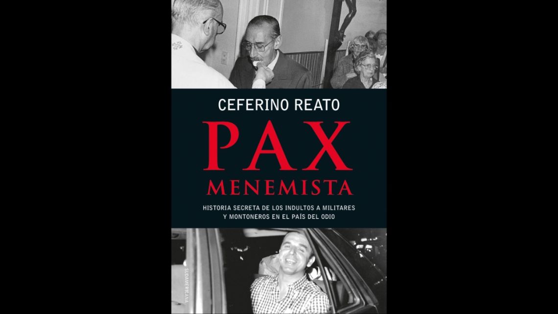 Pax Menemista: Reato revela cómo se construyó el poder de Menem