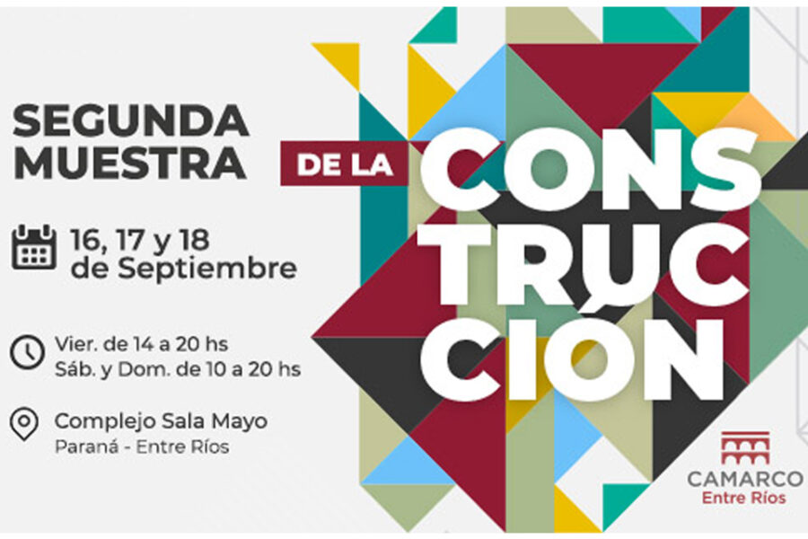 Se realizará la 2ª muestra de la Construcción de Entre Ríos