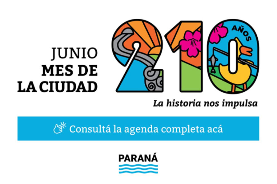 Paraná celebra durante todo junio el Mes de la Ciudad